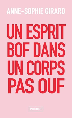 Un esprit bof dans un corps pas ouf - Un